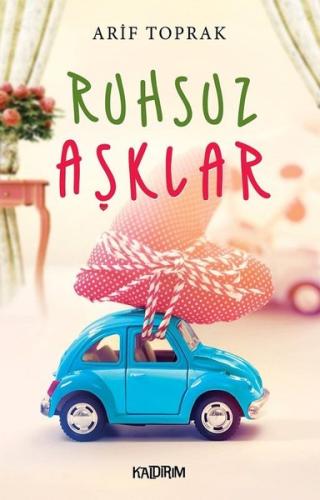Ruhsuz Aşklar | Kitap Ambarı