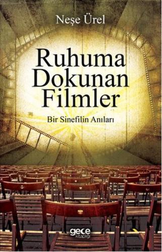 Ruhuma Dokunan Filmler