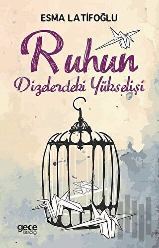 Ruhun Dizelerdeki Yükselişi