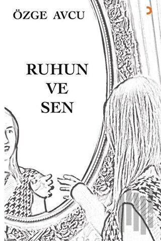 Ruhun ve Sen