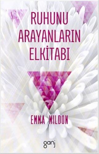 Ruhunu Arayanların Elkitabı