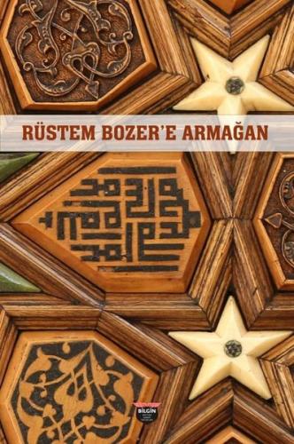 Rüstem Bozer'e Armağan | Kitap Ambarı