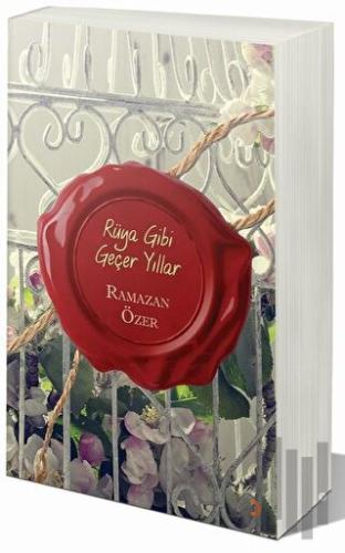 Rüya Gibi Geçer Yıllar