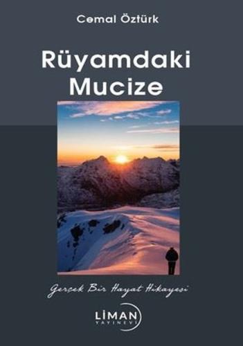 Rüyamdaki Mucize - Gerçek Bir Hayat Hikayesi