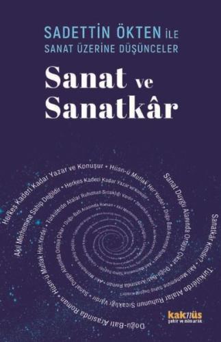 Saadettin Ökten İle Sanat Üzerine Düşünceler: Sanat ve Sanatkar