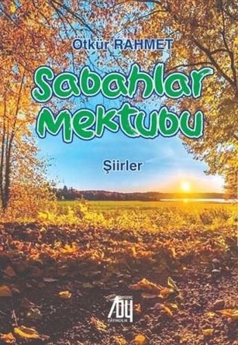 Sabahlar Mektubu - Şiirler | Kitap Ambarı