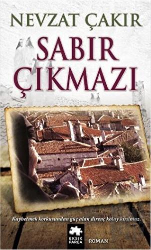 Sabır Çıkmazı