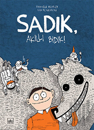 Sadık, Akıllı Bıdık!
