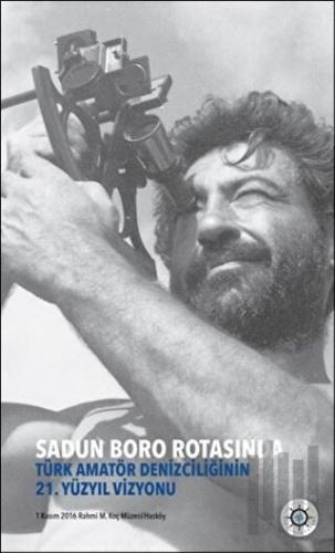 Sadun Boro Rotasında