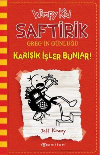 Saftirik Greg'in Günlüğü 11 - Karışık İşler Bunlar! (Ciltli)