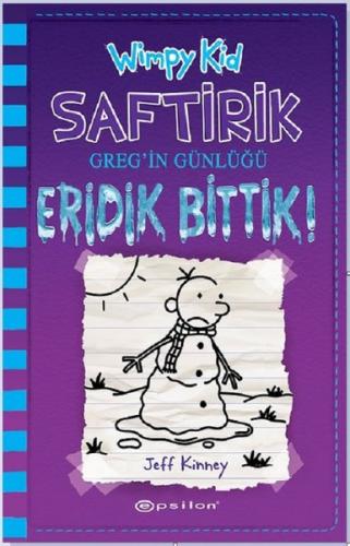 Saftirik Greg'in Günlüğü-13 Eridik Bittik! (Ciltli)