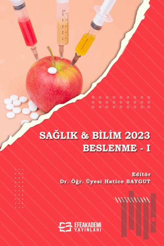 Sağlık & Bilim 2023: Beslenme - I | Kitap Ambarı