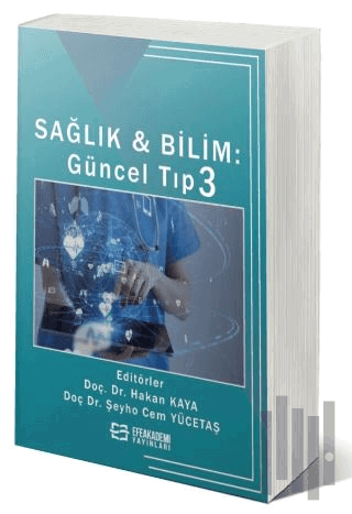 Sağlık & Bilim: Güncel Tıp-3