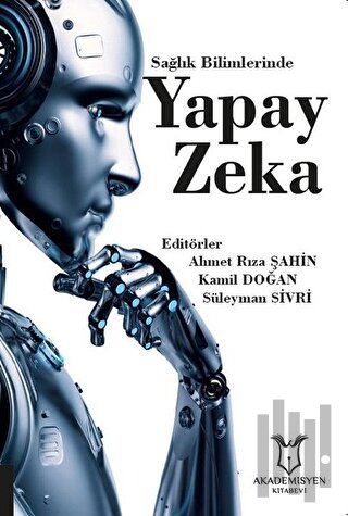 Sağlık Bilimlerinde Yapay Zeka