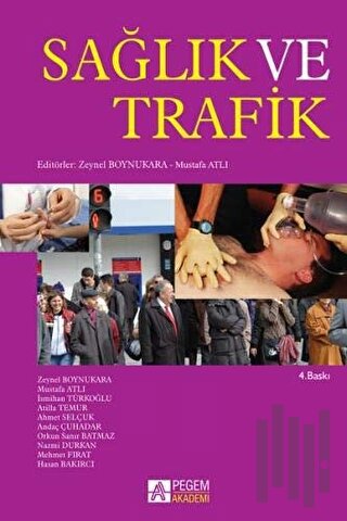 Sağlık ve Trafik | Kitap Ambarı