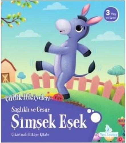 Sağlıklı ve Cesur Şimşek Eşek-Çiftlik Hikayeleri