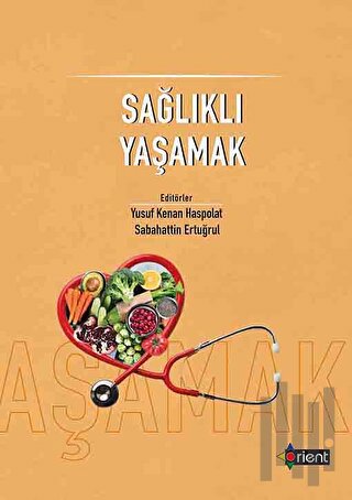 Sağlıklı Yaşamak | Kitap Ambarı