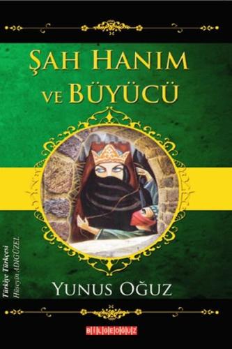 Şah Hanım ve Büyücü | Kitap Ambarı