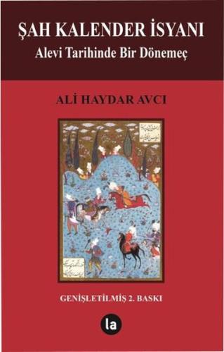 Şah Kalender İsyanı | Kitap Ambarı