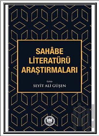 Sahabe Literatürü Araştırmaları