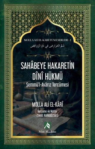 Sahabeye Hakaretin Dini Hükmü - Molla Ali El - Kari Tüm Eserleri 2