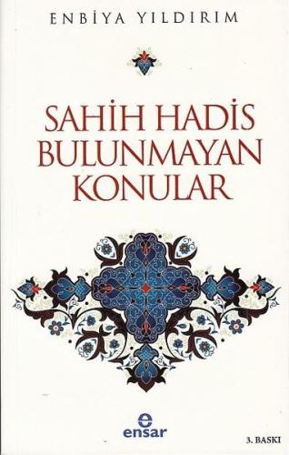 Sahih Hadis Bulunmayan Konular | Kitap Ambarı