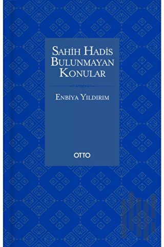 Sahih Hadis Bulunmayan Konular | Kitap Ambarı