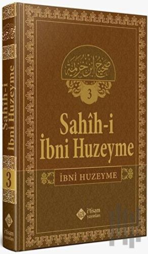 Sahihi İbni Huzeyme Cilt 3 (Ciltli)