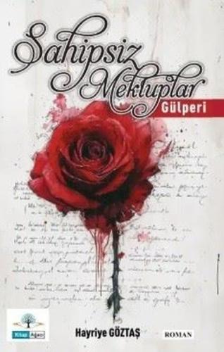 Sahipsiz Mektuplar Gülperi | Kitap Ambarı