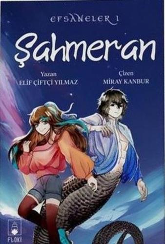 Şahmeran - Efsaneler 1 | Kitap Ambarı