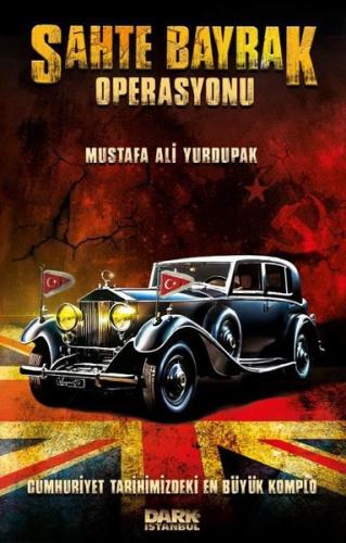 Sahte Bayrak Operasyonu | Kitap Ambarı