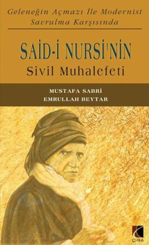 Said-i Nursi’nin Sivil Muhalefeti | Kitap Ambarı