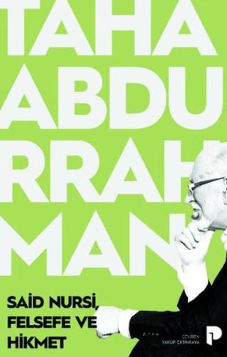 Said Nursi, Felsefe ve Hikmet