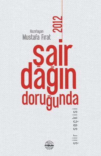 Şair Dağın Doruğunda - 2012 (Ciltli) | Kitap Ambarı