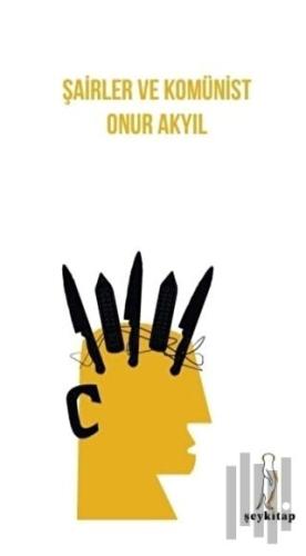 Şairler ve Komünist | Kitap Ambarı