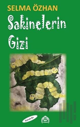 Sakinelerin Gizi