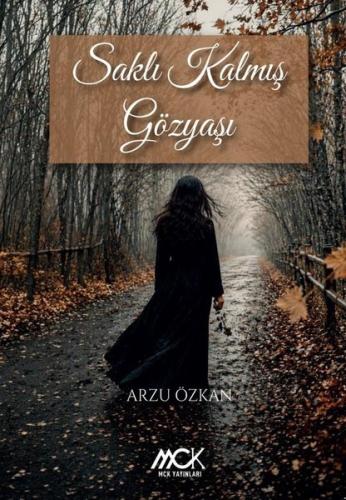 Saklı Kalmış Gözyaşı