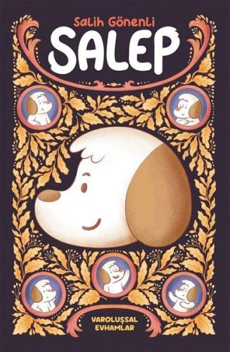 Salep - Varoluşsal Evhamlar