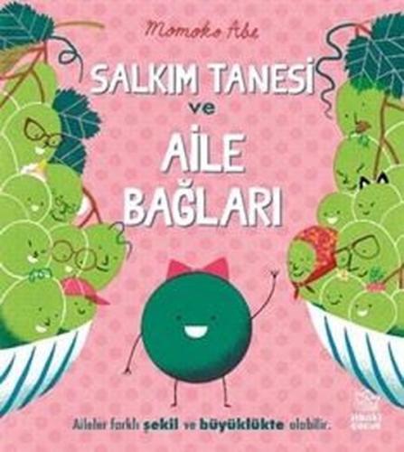 Salkım Tanesi ve Aile Bağları