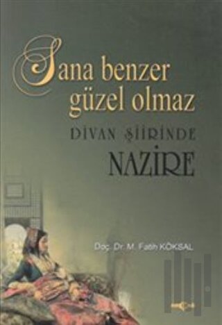 Sana Benzer Güzel Olmaz