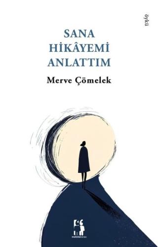 Sana Hikayemi Anlattım | Kitap Ambarı
