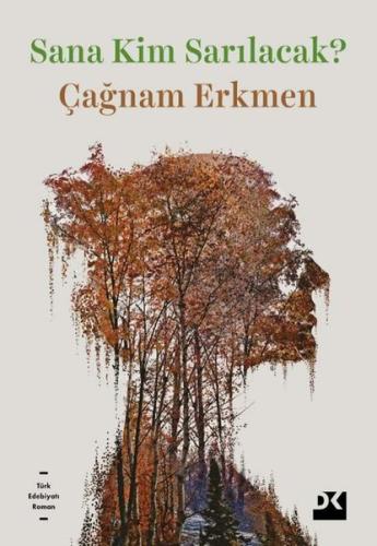 Sana Kim Sarılacak? | Kitap Ambarı