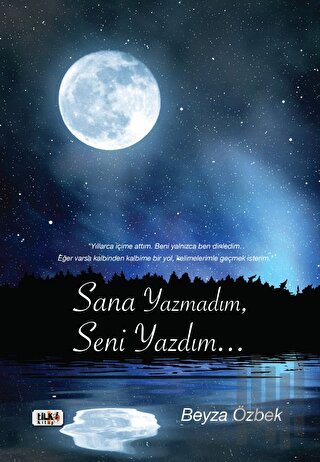 Sana Yazmadım Seni Yazdım