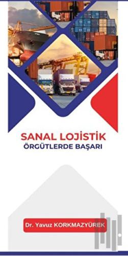Sanal Lojistik Örgütlerde Başarı