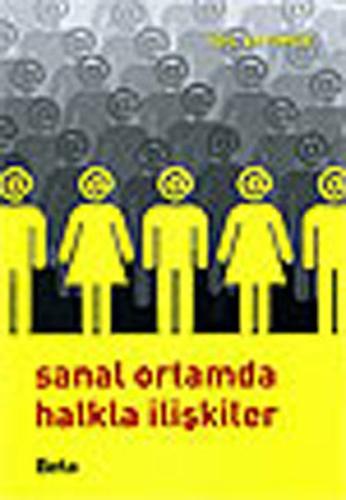 Sanal Ortamda Halkla İlişkiler