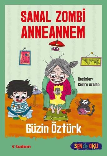 Sanal Zombi Anneannem - Sen de Oku