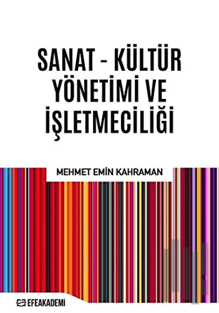 Sanat - Kültür Yönetimi ve İşletmeciliği