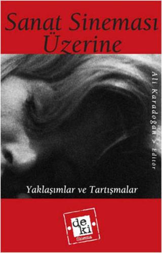 Sanat Sineması - Tartışmalar ve Yaklaşımlar