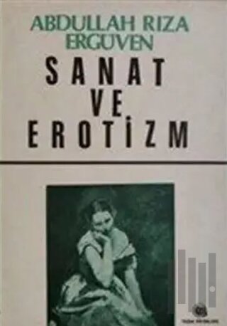 Sanat ve Erotizm | Kitap Ambarı