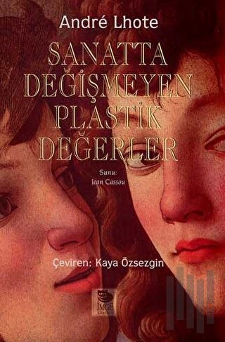 Sanatta Değişmeyen Plastik Değerler